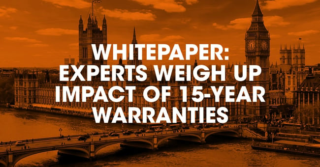 Whitepaper- Experts weigh up impact of 15-year warranties
