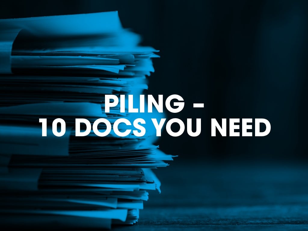 10-piling-docs-you-need